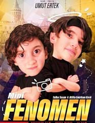MİNİ FENOMEN